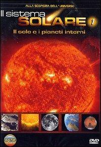 Alla scoperta dell'universo. Vol. 1. Il sistema solare. Parte 1 - DVD -  Film Documentario | laFeltrinelli