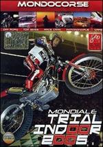 Mondiale Trial Indoor 2005 (DVD)