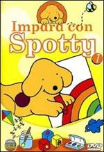 Impara con Spotty. Vol. 01