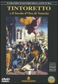 I grandi maestri della pittura. Tintoretto e il Secolo d'oro di Venezia - DVD