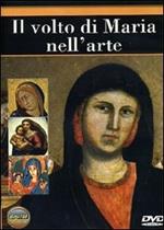 Il volto di Maria nell'arte (DVD)