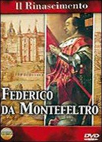 Il Rinascimento. Federico da Montefeltro (DVD) - DVD