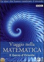 Viaggio nella matematica. Vol. 2. Il genio d'Oriente