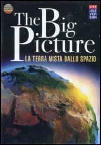 The Big Pictures. La terra vista dallo spazio - DVD