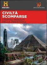 Civiltà scomparse. I popoli perduti della preistoria