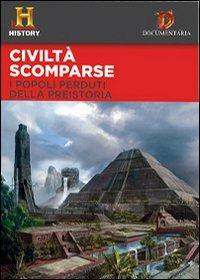 Civiltà scomparse. I popoli perduti della preistoria - DVD