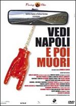 Vedi Napoli e poi muori