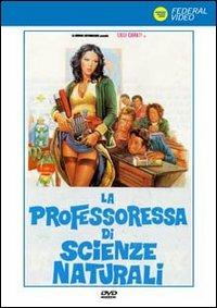 La professoressa di scienze naturali di Michele Massimo Tarantini - DVD