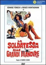 La soldatessa alle grandi manovre