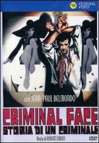 Criminal Face. Storia di un criminale di Robert Enrico - DVD