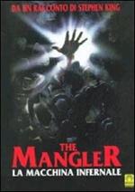 The Mangler. La macchina infernale (DVD)