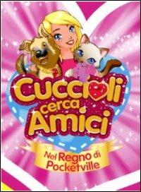 Cuccioli Cerca Amici. Vol. 1 di Orlando Corradi - DVD