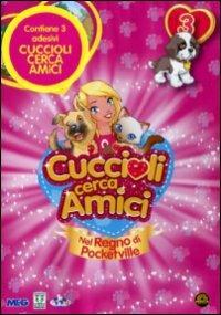 Cuccioli Cerca Amici. Vol. 3 di Orlando Corradi - DVD