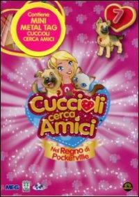 Cuccioli Cerca Amici. Vol. 7 di Orlando Corradi - DVD