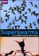 Super Swarms