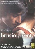 Brucio nel vento (DVD)