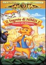 Il segreto di Nimh 2. Timmy alla riscossa