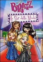 Bratz. Le star della moda (DVD)