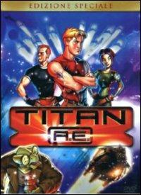 Titan A. E.<span>.</span> Edizione Speciale di Gary Goldman,Don Bluth - DVD