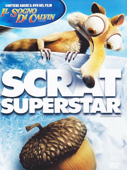 Scrat superstar. Il sogno di Calvin (2 DVD) di John Schultz