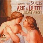 Arie e Duetti - CD Audio di Giovanni Felice Sances