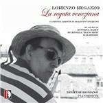 La regata veneziana. Canzoni e ariette in dialetto veneziano - CD Audio di Dimitri Romano,Lorenzo Regazzo