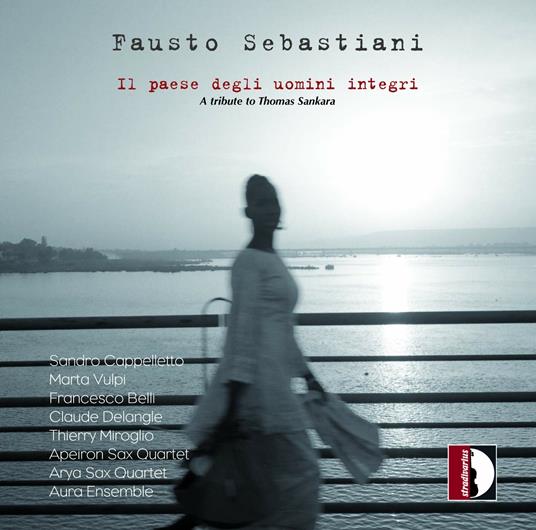 Il paese degli uomini integri - CD Audio di Fausto Sebastiani