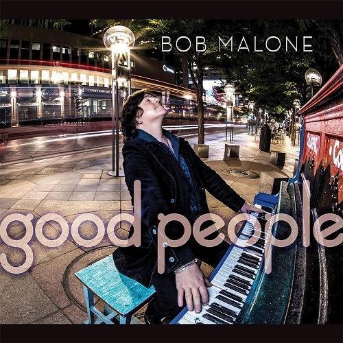 Good People - CD Audio di Bob Malone