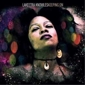 CD Keeping On Lakeetra Knowles