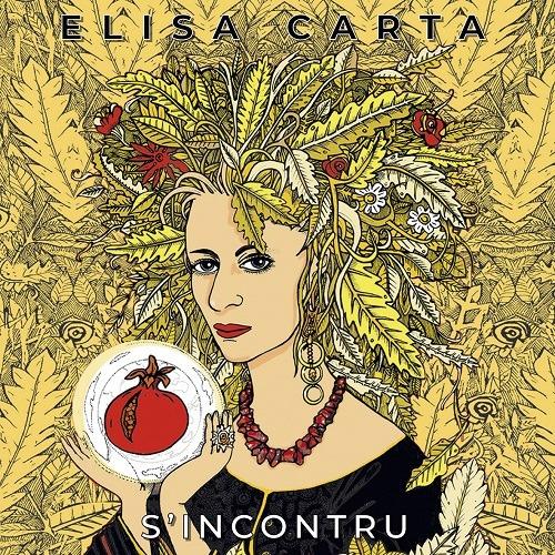 S'incontru - CD Audio di Elisa Carta