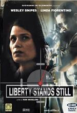 Liberty Stands Still (DVD)
