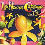 La noche cubana vol.13