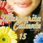 Margarita caliente vol.15