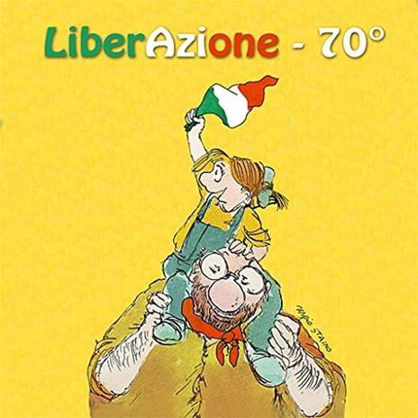 Liberazione 70° - CD Audio