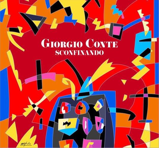 Sconfinando - CD Audio di Giorgio Conte