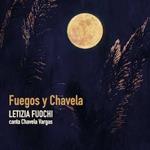 Fuegos y Chavela