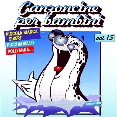 Canzoncine per bambini vol.15 - CD Audio