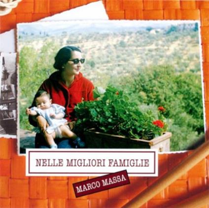 Nelle Migliori Famiglie - CD Audio di Marco Massa