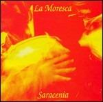 Saracenia - CD Audio di La Moresca