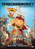 Tekkonkinkreet. Soli contro tutti