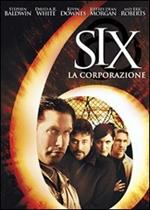 Six. La corporazione