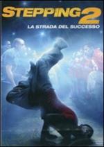Stepping 2. La strada del successo (DVD)