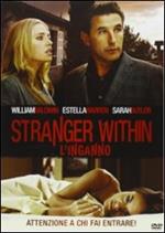 The Stranger Within. L'inganno