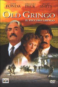 Old Gringo. Il vecchio Gringo di Luis Puenzo - DVD