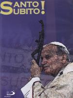 Santo subito! Giovanni Paolo II