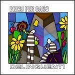 Delinquenti