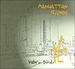 Manhattan Sessions - CD Audio di Valerio Piccolo