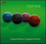 Four Now - CD Audio di Alessandro Chiappetta,Alberto Marsico,Rob Sudduth,Alessandro Minetto