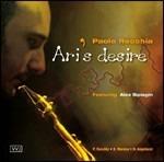 Ari's Desire - CD Audio di Paolo Recchia