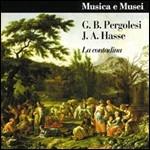 Pergolesi e J.a.hasse La Contadina,intermezzo Primo e Secondo